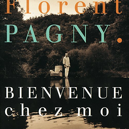 File:Florent Pagny - 1995 - Bienvenue Chez Moi.jpg