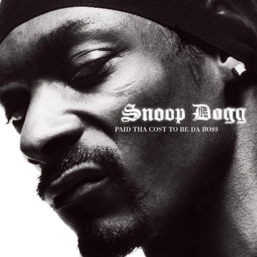 File:Snoop Dogg - 2002 - Paid Tha Cost To Be Da Boss.jpg