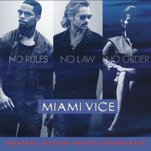 File:Various Artists - 2006 - Miami Vice, Original Motion Picture Soundtrack.png