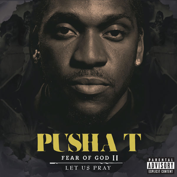 File:Pusha T - 2011 - Fear Of God II - Let Us Pray.jpg