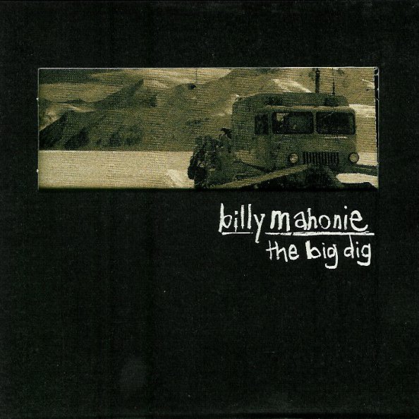 File:Billy Mahonie - 1999 - The Big Dig.jpg