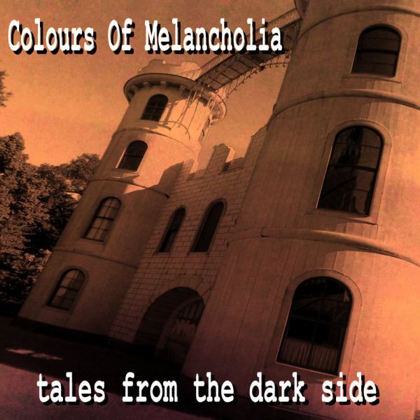 File:Colours Of Melancholia - 2015 - Tales From The Dark Side.jpg