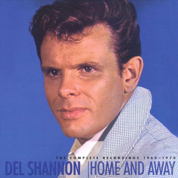 File:Del Shannon - 2004 - Home And Away.jpg