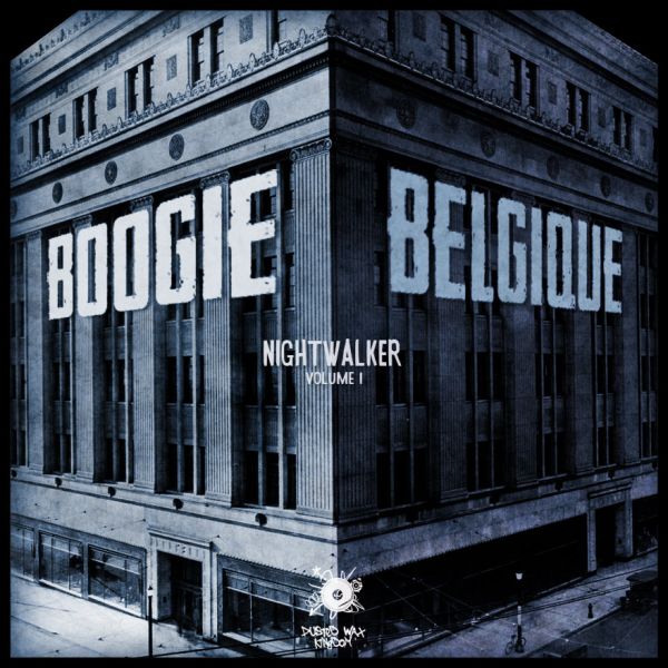 File:Boogie Belgique - 2013 - Nightwalker Volume 1.jpg