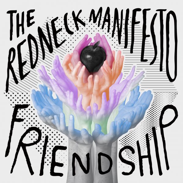 File:The Redneck Manifesto - 2010 - Friendship.jpg