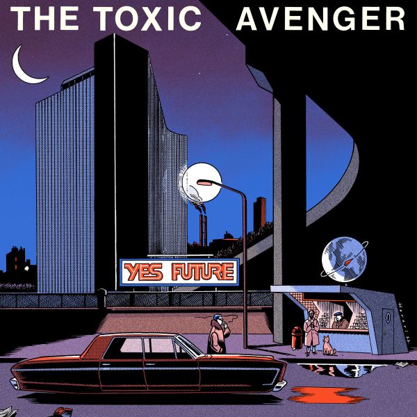 File:The Toxic Avenger - 2023 - Yes Future.jpg