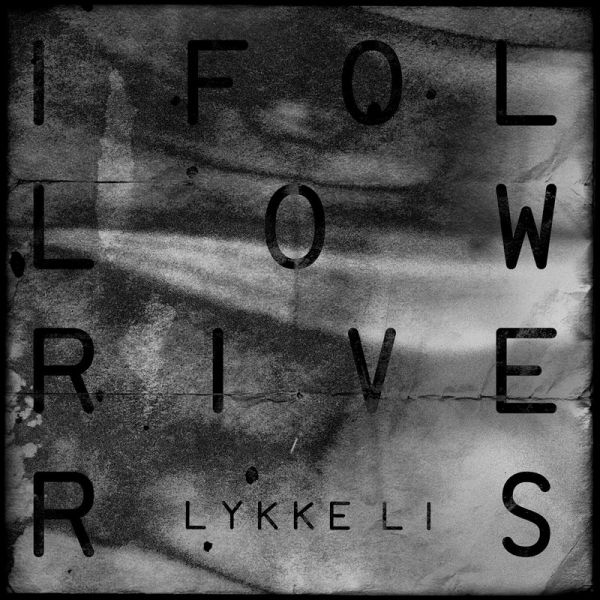 File:Lykke Li - 2011 - I Follow Rivers.jpg