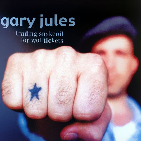 File:Gary Jules - 2004 - Trading Snakeoil For Wolftickets.jpg