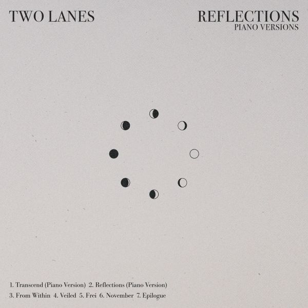 File:TWO LANES - 2021 - Reflections (Piano Versions).jpg